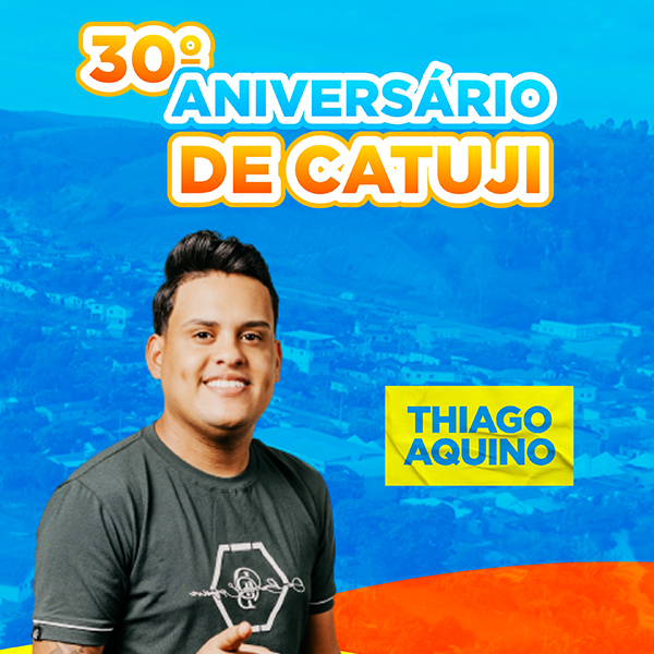 01/05 – 30º Aniversário de Catuji