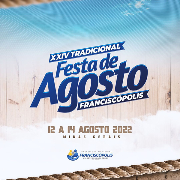 13/08 – Festa de Agosto (Franciscópolis)