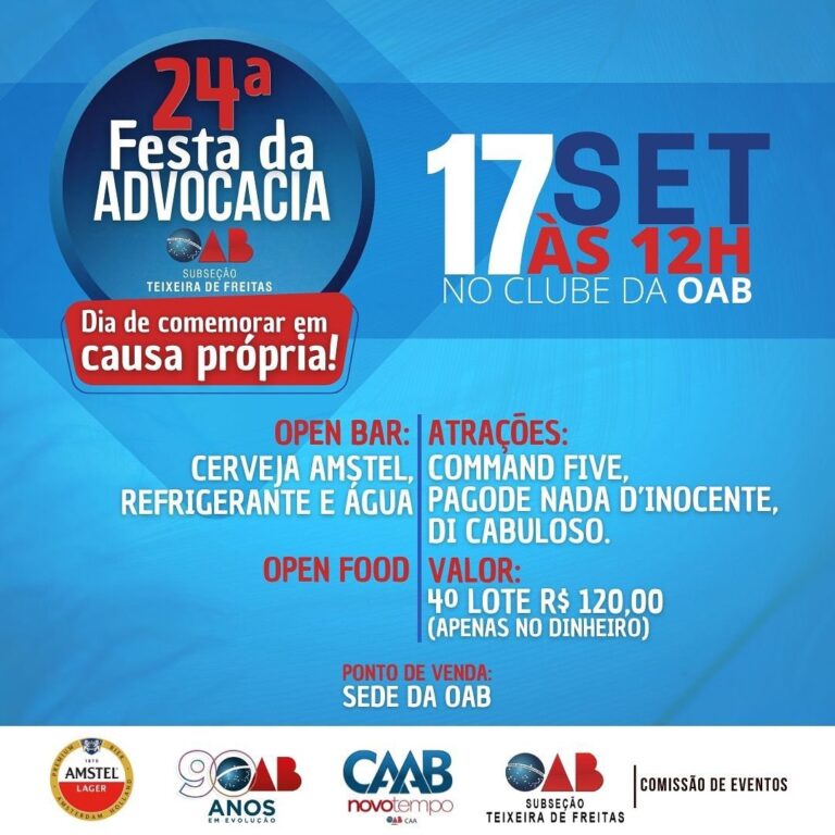 17/09 – 24ª Festa da Advocacia em Teixeira de Freitas/BA