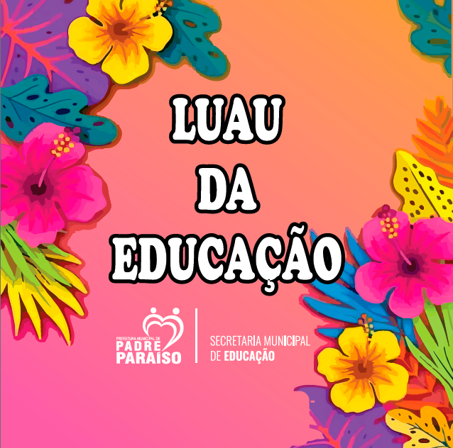 21/10 – Luau da Educação (Padre Paraíso/MG)