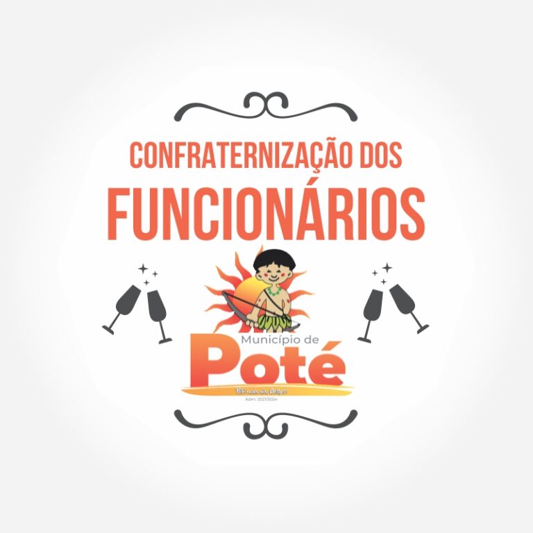 22/12 – Confraternização dos Funcionários (Poté/MG)